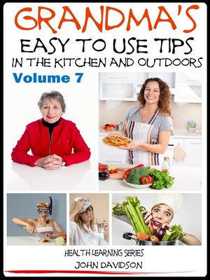 cover image of Grandma's Easy to Use Tips In the Kitchen and Outdoors